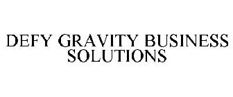 DEFY GRAVITY BUSINESS SOLUTIONS