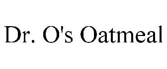 DR. O'S OATMEAL