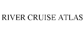 RIVER CRUISE ATLAS