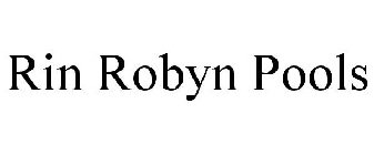 RIN ROBYN POOLS