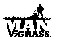 MAN VS GRASS LLC