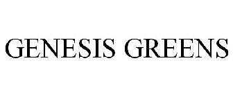 GENESIS GREENS