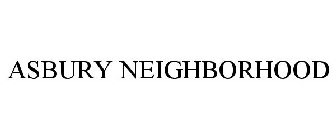 ASBURY NEIGHBORHOOD