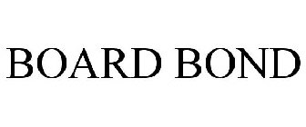 BOARD BOND