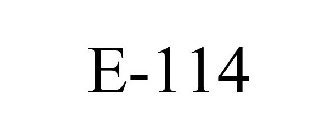 E-114