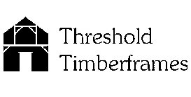 THRESHOLD TIMBERFRAMES