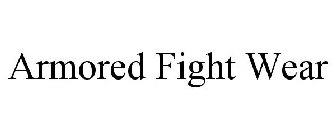 ARMORED FIGHT WEAR