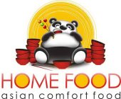 HOME FOOD ASIAN COMFORT FOOD