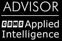 ADVISOR CDMS APPLIED INTELLIGENCE