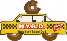 N.Y.B.D. ALWAYS FRESH NEW YORK BAGEL DELI
