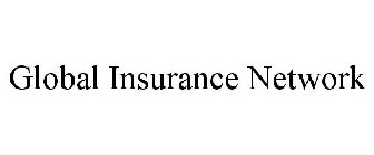 GLOBAL INSURANCE NETWORK