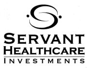 SERVANT HEALTHCARE INVESTMENTS