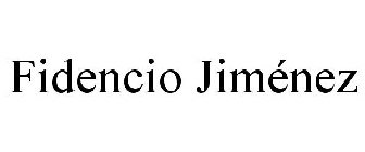 FIDENCIO JIMÉNEZ