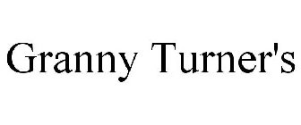 GRANNY TURNER'S