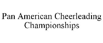 PAN AMERICAN CHEERLEADING CHAMPIONSHIPS