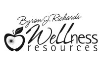 BYRON J. RICHARDS WELLNESS RESOURCES