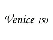 VENICE 150