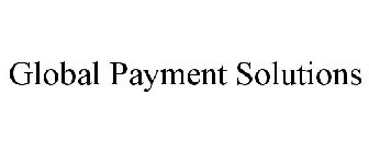 GLOBAL PAYMENT SOLUTIONS