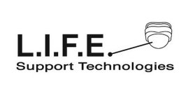 L.I.F.E. SUPPORT TECHNOLOGIES