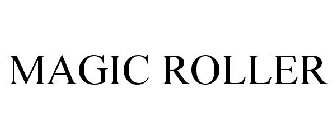 MAGIC ROLLER