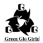 GREEN GLO GIRLZ GGG