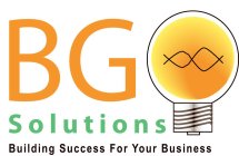 BG SOLUTIONS BUILDING SUCCESS FOR YOUR BUSINESS