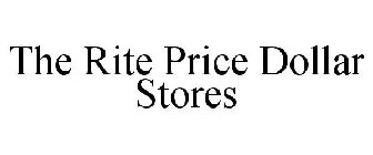 THE RITE PRICE DOLLAR STORES