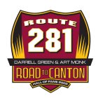 ROUTE 281 DARRELL GREEN & ART MONK ROADTO CANTON HALL OF FAME 2008