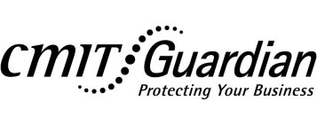 CMIT GUARDIAN PROTECTING YOUR BUSINESS