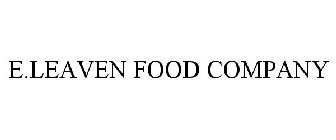 E.LEAVEN FOOD COMPANY