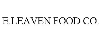 E.LEAVEN FOOD CO.