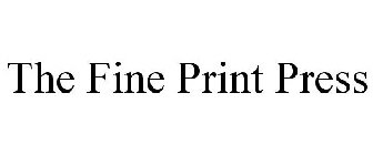 THE FINE PRINT PRESS