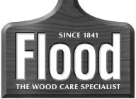 FLOOD THE WOOD CARE SPECIALIST SINCE 1841