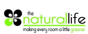 THE NATURALLIFE MAKING EVERY ROOM A LITTLE GREENER