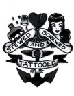 STEWED SCREWED AND TATTOOED SAILOR JERRY
