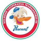 SOCIEDAD COOPERATIVA TRABAJADORES DE PASCUAL