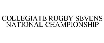 COLLEGIATE RUGBY SEVENS NATIONAL CHAMPIONSHIP