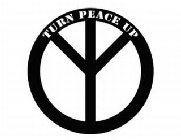 TURN PEACE UP