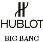 H HUBLOT BIG BANG