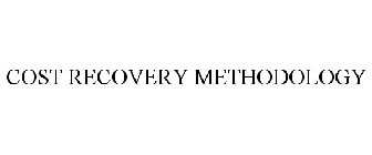 COST RECOVERY METHODOLOGY