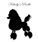 NOBODY'S POODLE