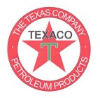 T TEXACO · THE TEXAS COMPANY · PETROLEUM PRODUCTS