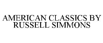 AMERICAN CLASSICS BY RUSSELL SIMMONS