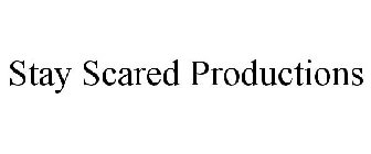 STAY SCARED PRODUCTIONS