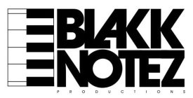 BLAKK NOTEZ PRODUCTIONS