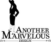 ANOTHER MARVELOUS DESIGN