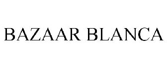 BAZAAR BLANCA