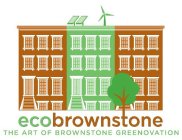 ECOBROWNS ONE THE ART OF BROWNSTONE GREENOVATION