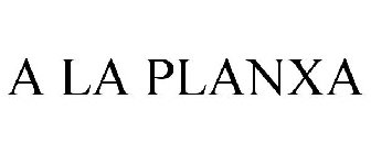 A LA PLANXA