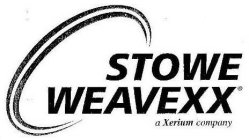 STOWE WEAVEXX A XERIUM COMPANY